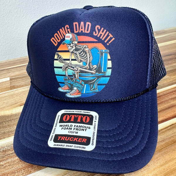 "Doing Dad Shit" Skeleton Hat – Navy Foam Trucker