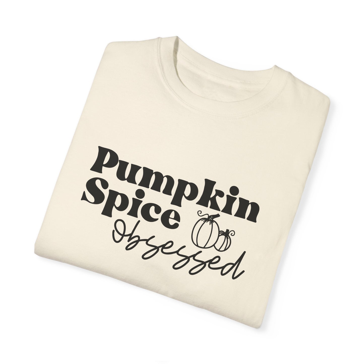 Pumpkin Spice Obsessed Shirt, Pumpkin Spice Season Tee, Women's Cute Fall T-Shirt, Cozy Fall Tops, PSL, Coffee Lover Crewneck, Autumn