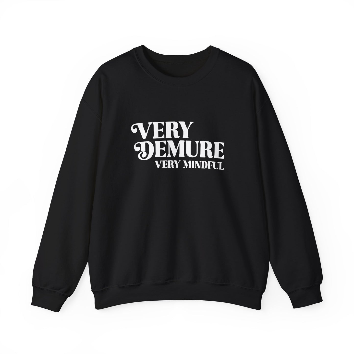 Very Demure, Very Mindful, Unisex Crewneck Sweatshirt, Trending Graphic Tees, Funny Shirts, Men Sweatshirts, Womens Sweatshirt, Trendy Tops