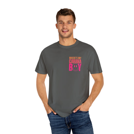 Wheres My Cabana Boy Unisex T-shirt, Funny Vacation Tee, Humorous Spring Break Shirt, Girls Trip Top, Beach Tee, Summer Vibes, Front & Back