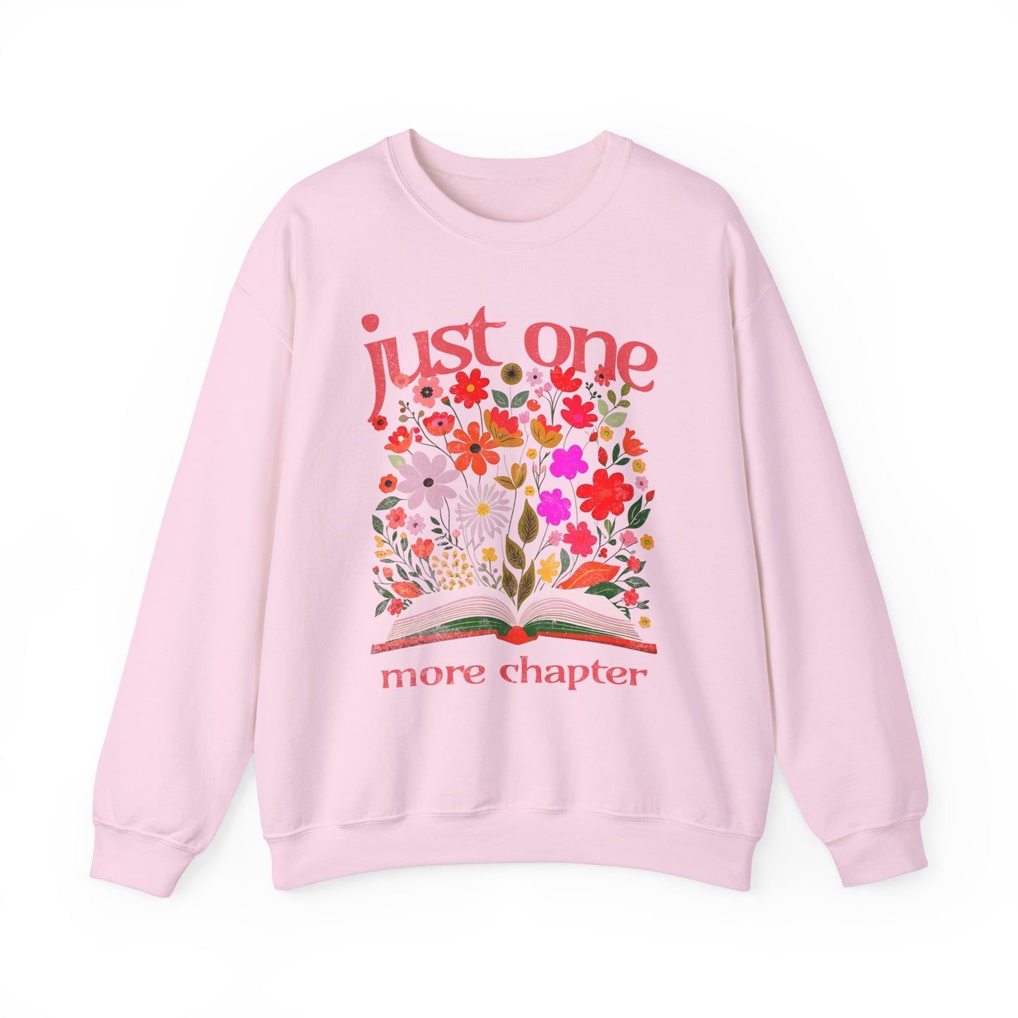 Just One More Chapter Sweatshirt, Book Club Book with Spring Flowers, Retro Trendy, Unisex Sweatshirt, Long Sleeve Pullover, Literary Gift,