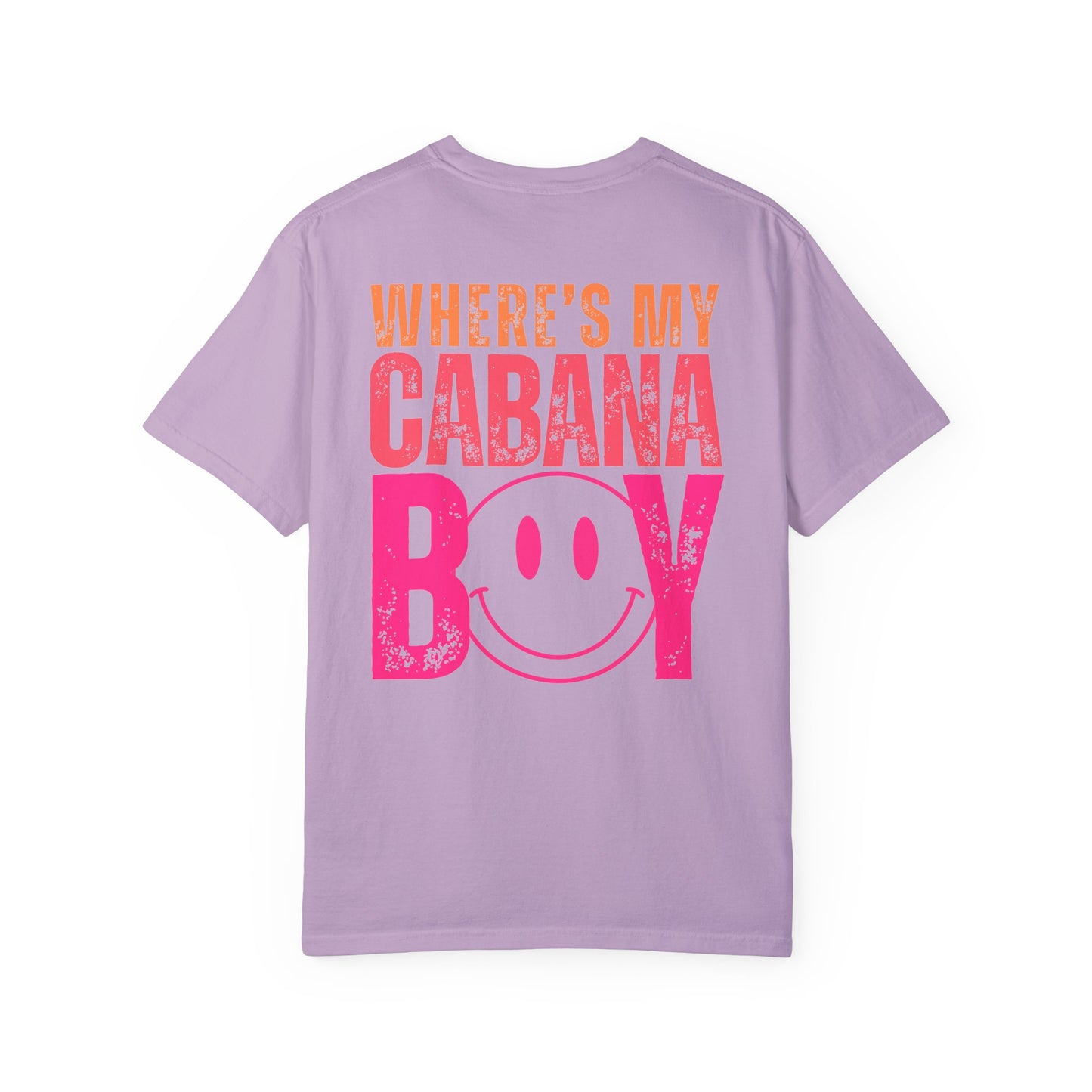 Wheres My Cabana Boy Unisex T-shirt, Funny Vacation Tee, Humorous Spring Break Shirt, Girls Trip Top, Beach Tee, Summer Vibes, Front & Back