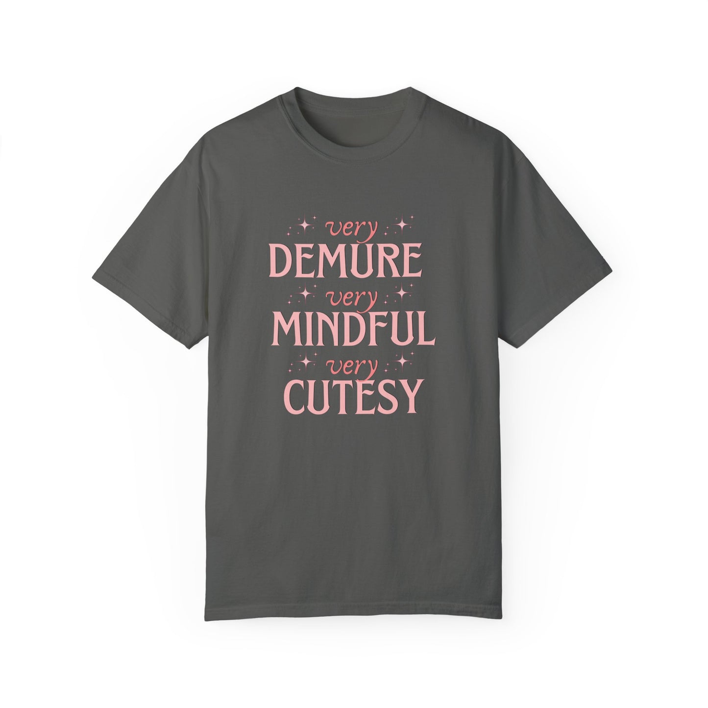 Very Demure, Very Mindful, Very Cutesy, Trendy Womens T-shirt, Trending Graphic Tee, Gift For Her, Cute Womens Creneck Shirt, Funny Shirts,