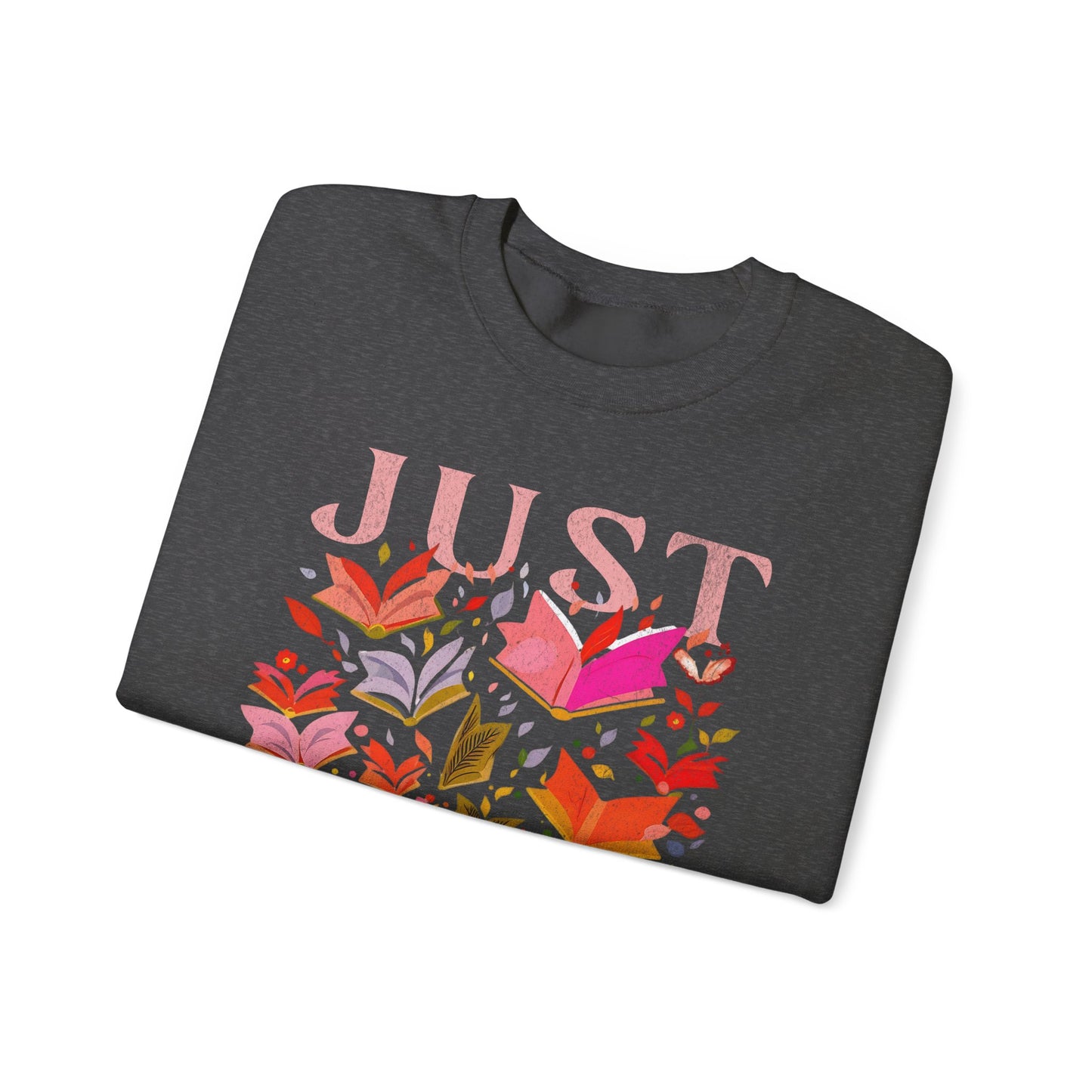 Just One More Chapter Sweatshirt - Book Lover Gift with Florals, Spring Reading, Book Club, Unisex Pullover Jumper, Literature Apparel