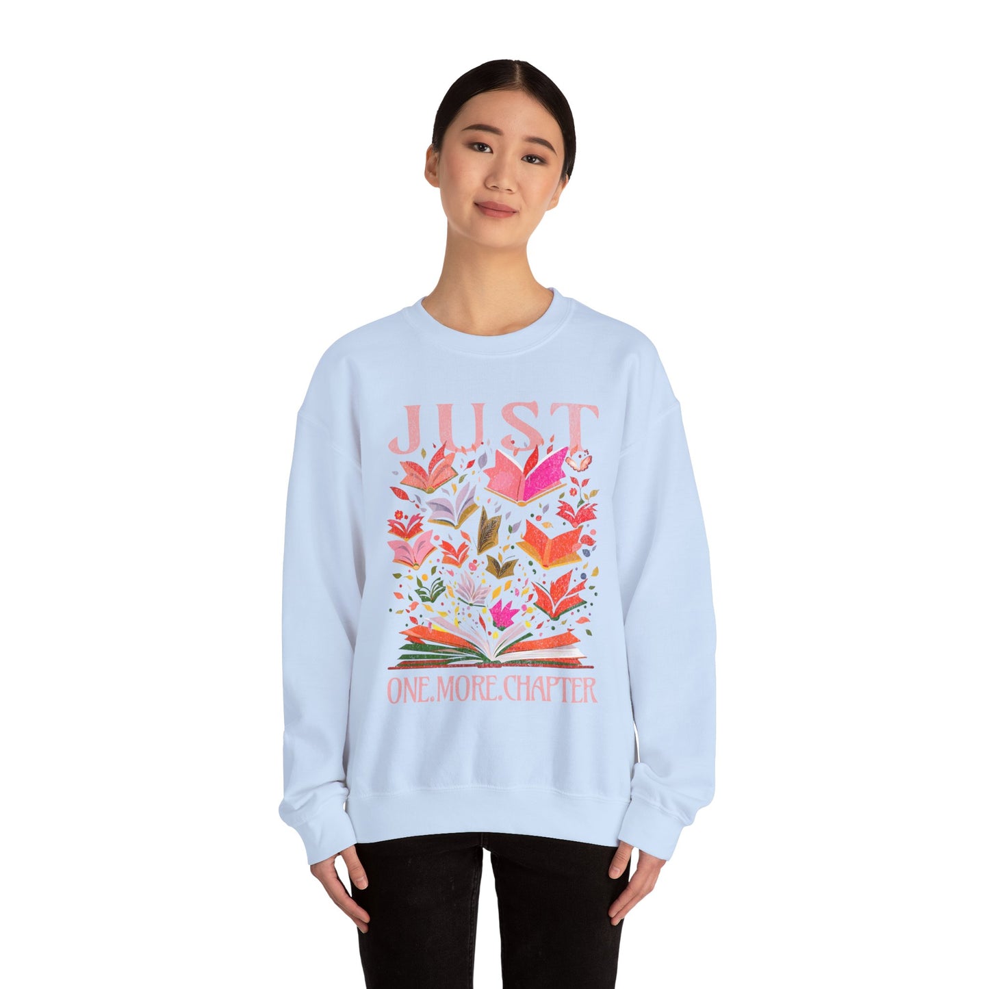 Just One More Chapter Sweatshirt - Book Lover Gift with Florals, Spring Reading, Book Club, Unisex Pullover Jumper, Literature Apparel