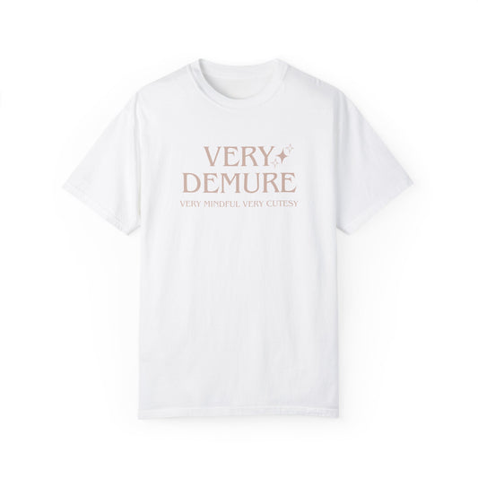 Very Demure, Very Mindful, Very Cutesy, Unisex T-shirt, Trending Shirts, Funny Graphic Tee, Womens Shirts, Demure Trend, Crewneck Tee