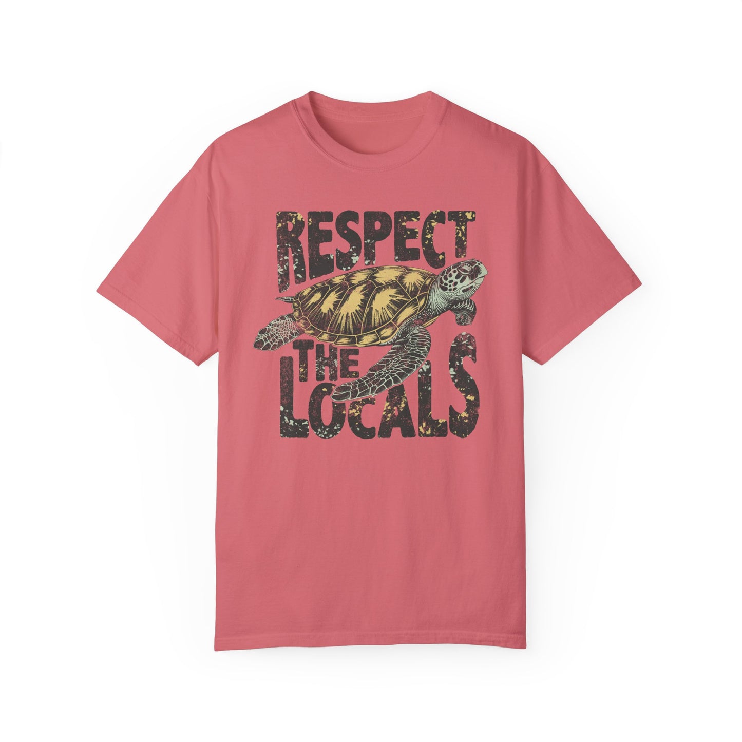 Respect The Locals TShirt, Island Life, Summer Tee, Sea Turtle Lover, Ocean, Wildlife - Unisex Garment-Dyed T-shirt, Island Tee, Beach