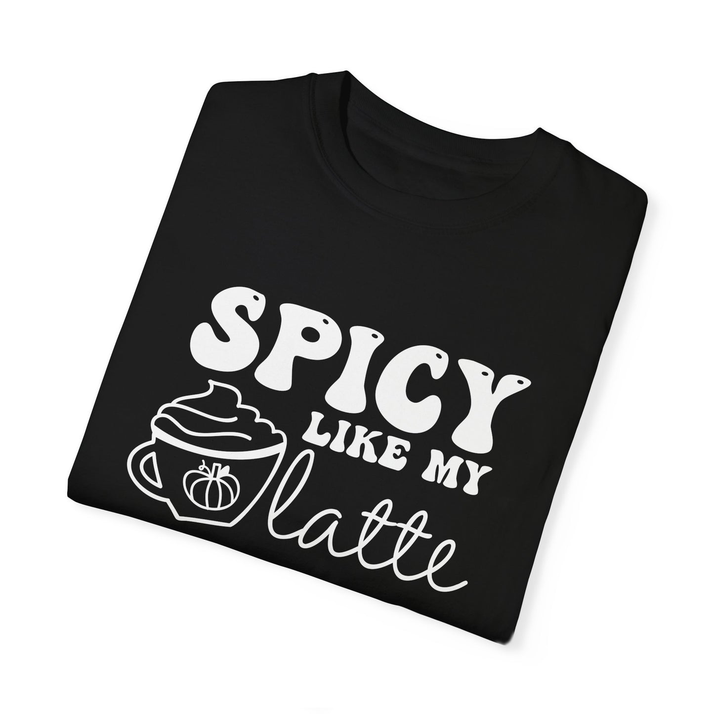 Spicy Like My Latte Shirt, Trendy Fall Women's Tshirt, Funny Graphic Tee, Autumn, Cozy , Comfy Coffee Shirt, PSL, Cute Fall Crewneck T-shirt