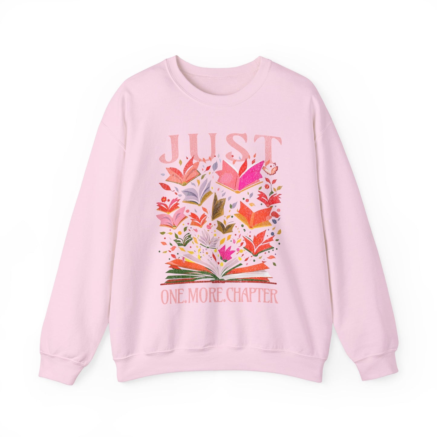 Just One More Chapter Sweatshirt - Book Lover Gift with Florals, Spring Reading, Book Club, Unisex Pullover Jumper, Literature Apparel