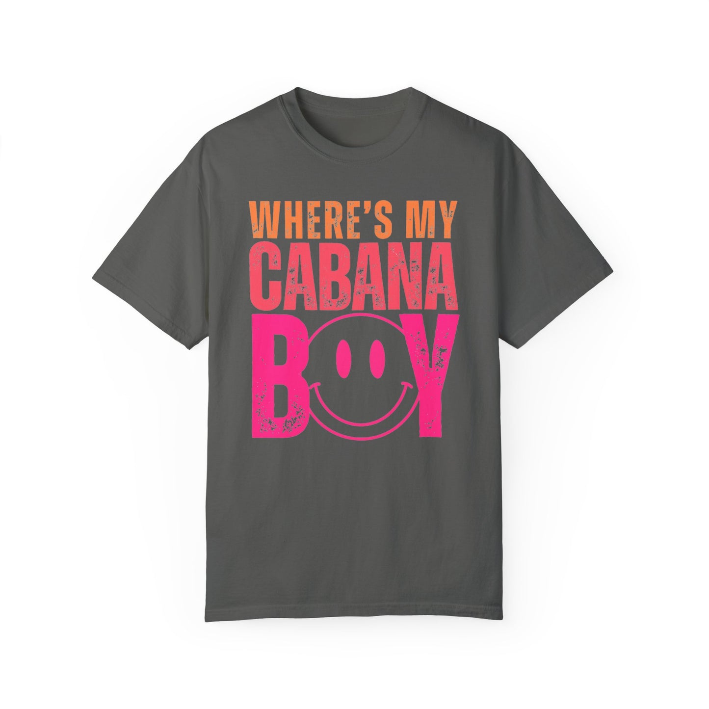 Wheres My Cabana Boy Unisex T-shirt, Funny Vacation Tee, Humorous Spring Break Shirt, Girls Trip Top, Beach Tee, Summer Vibes