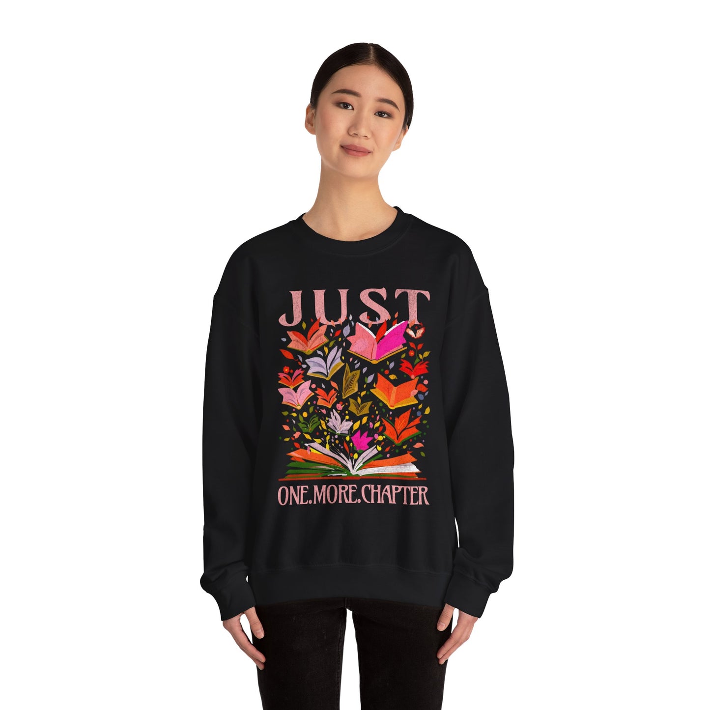 Just One More Chapter Sweatshirt - Book Lover Gift with Florals, Spring Reading, Book Club, Unisex Pullover Jumper, Literature Apparel