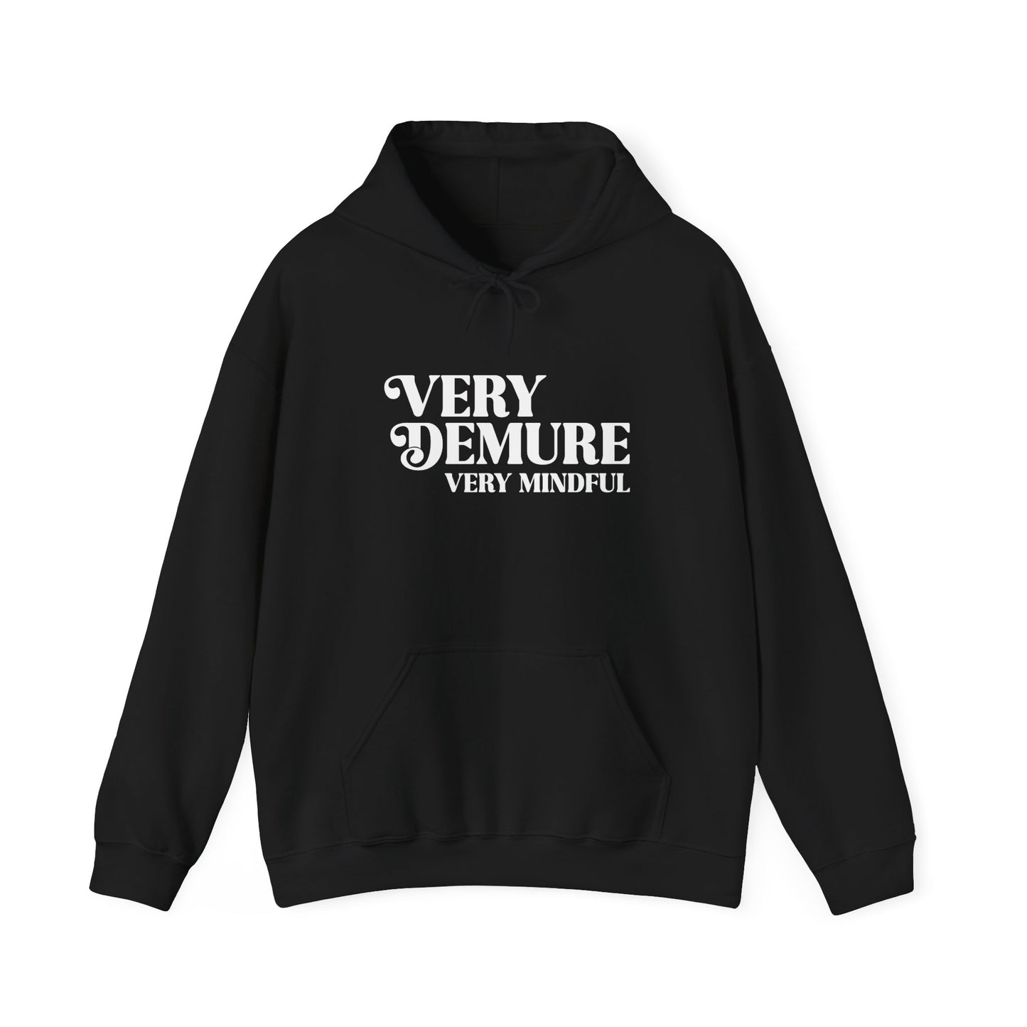 Very Demure Hoodie, Very Mindful Unisex Hooded Sweatshirt, Trending Sweatshirt, Funny Hoodie, Fall Fashion Sweater, Gift, Graphic Sweatshirt