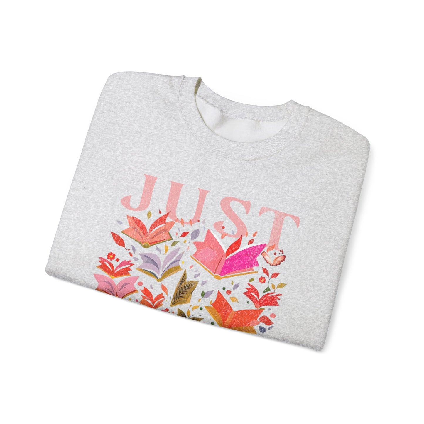 Just One More Chapter Sweatshirt - Book Lover Gift with Florals, Spring Reading, Book Club, Unisex Pullover Jumper, Literature Apparel