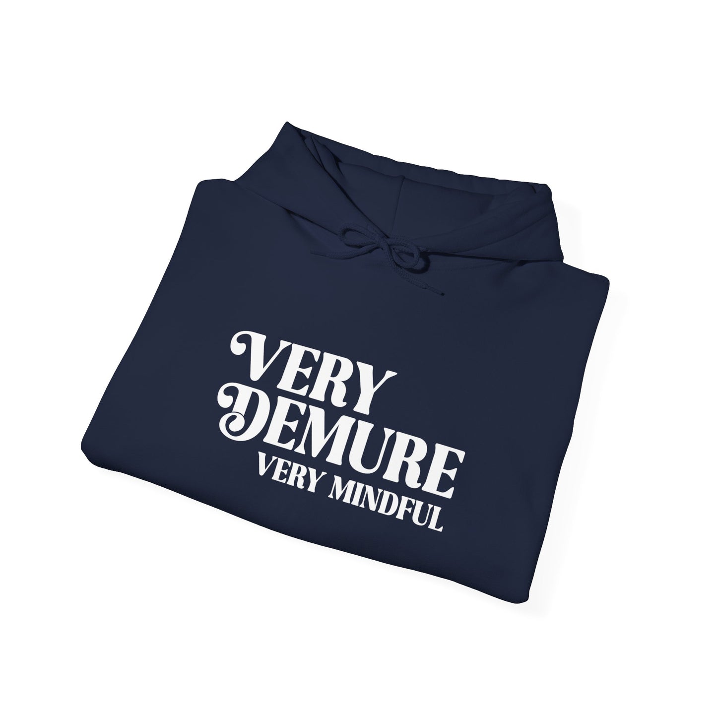 Very Demure Hoodie, Very Mindful Unisex Hooded Sweatshirt, Trending Sweatshirt, Funny Hoodie, Fall Fashion Sweater, Gift, Graphic Sweatshirt