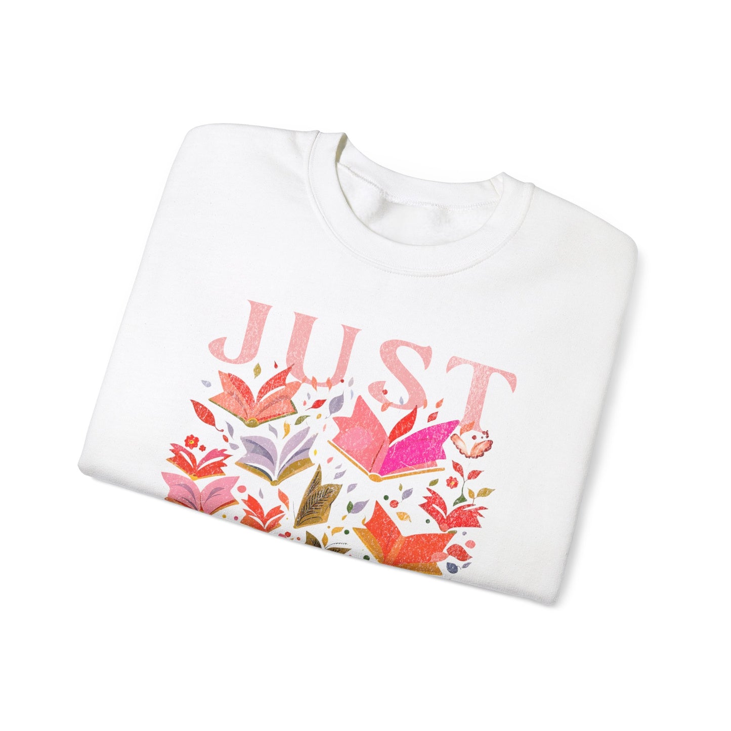 Just One More Chapter Sweatshirt - Book Lover Gift with Florals, Spring Reading, Book Club, Unisex Pullover Jumper, Literature Apparel