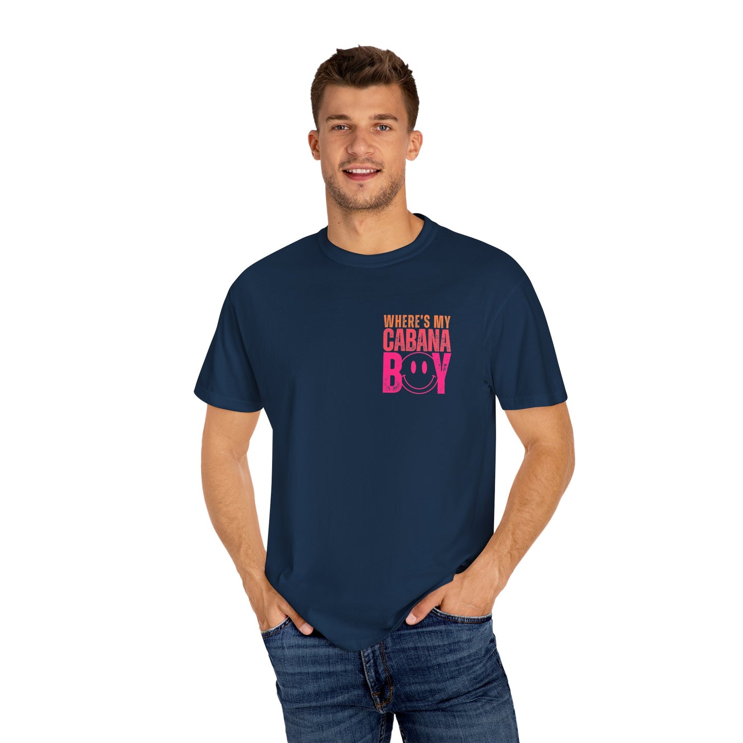 Wheres My Cabana Boy Unisex T-shirt, Funny Vacation Tee, Humorous Spring Break Shirt, Girls Trip Top, Beach Tee, Summer Vibes, Front & Back