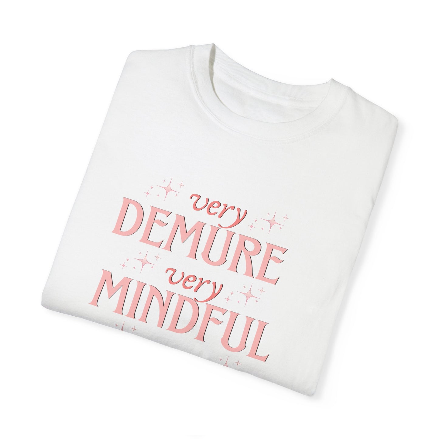 Very Demure, Very Mindful, Very Cutesy, Trendy Womens T-shirt, Trending Graphic Tee, Gift For Her, Cute Womens Creneck Shirt, Funny Shirts,