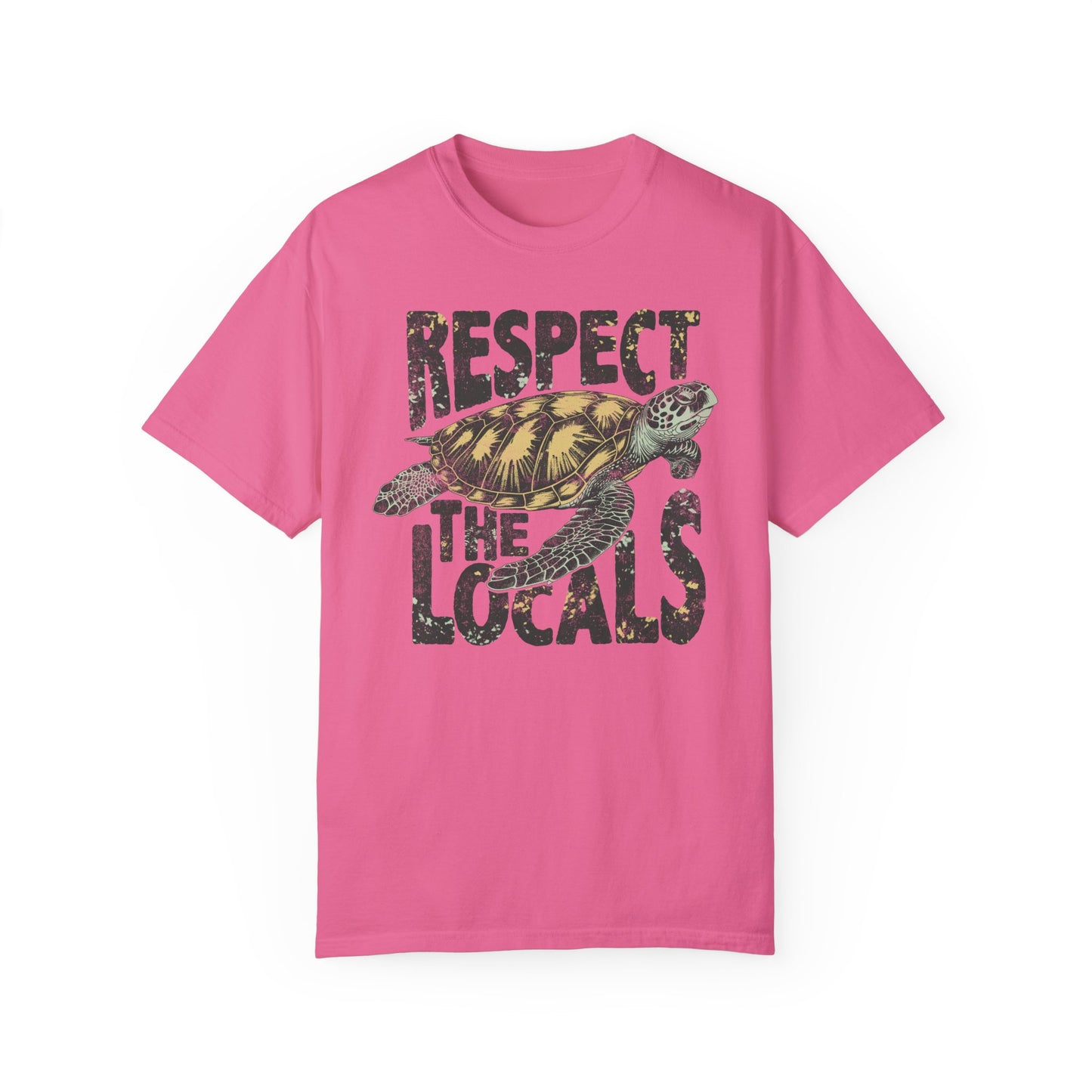 Respect The Locals TShirt, Island Life, Summer Tee, Sea Turtle Lover, Ocean, Wildlife - Unisex Garment-Dyed T-shirt, Island Tee, Beach